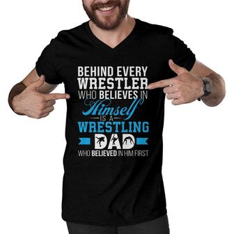 Mens Behind Every Wrestler Is A Wrestling Dad Men V-Neck Tshirt | Mazezy