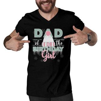 Mens Dad Of The Birthday Girl Winter Onederland Theme Men V-Neck Tshirt | Mazezy