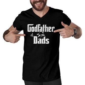 Mens Godfather Of Dads Fathers Day Grandpa Papa Granddad Mens Men V-Neck Tshirt | Mazezy