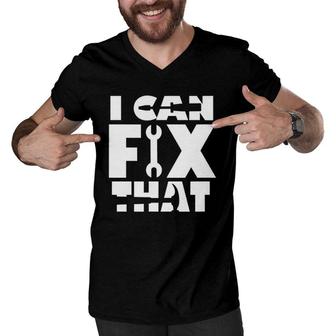 Mens I Can Fix That Father's Day Gift Men V-Neck Tshirt | Mazezy