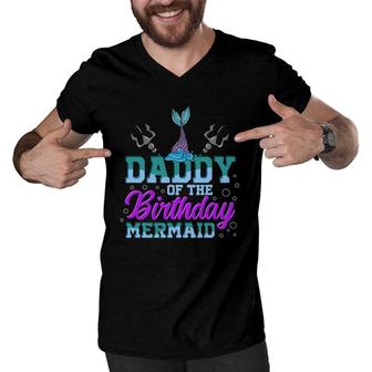 Mens Mermaid Security Daddy Of The Birthday Mermaid Men V-Neck Tshirt | Mazezy