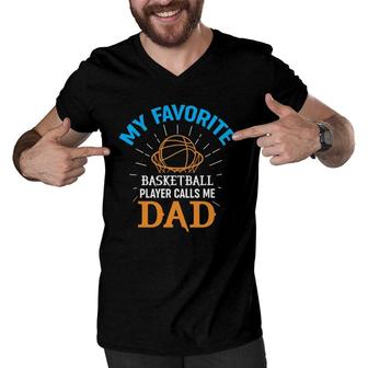 Mens My Favorite Basketball Player Calls Me Dad Sports Design Men V-Neck Tshirt | Mazezy