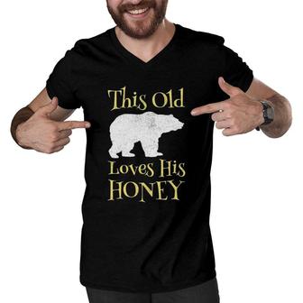 Mens Papa Bear Father's Day Gift This Old Bear Loves His Honey Men V-Neck Tshirt | Mazezy