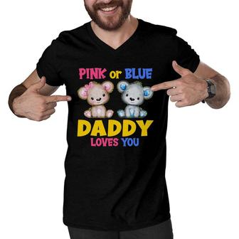 Mens Pink Or Blue Daddy Loves You Baby Shower Gender Reveal Party Men V-Neck Tshirt | Mazezy