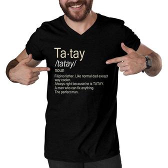 Mens Tatay Definition Filipino Dad Men V-Neck Tshirt | Mazezy