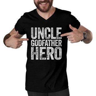 Mens Uncle Godfather Hero Gift Men V-Neck Tshirt | Mazezy