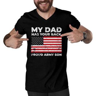 My Dad Has Your Back Proud Army Son Military Men V-Neck Tshirt | Mazezy
