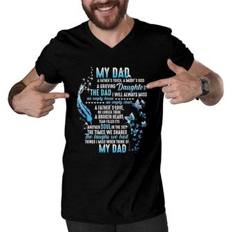 My Dad In Heaven My Dad A Father's Touch A Daddy's Kiss A Grieving Daughter My Dad In Memories Men V-Neck Tshirt | Mazezy