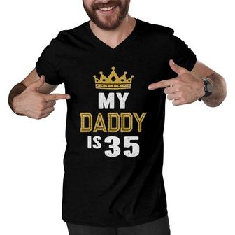 My Daddy Is 35 Years Old 35Th Dad's Birthday Gift For Him Men V-Neck Tshirt | Mazezy