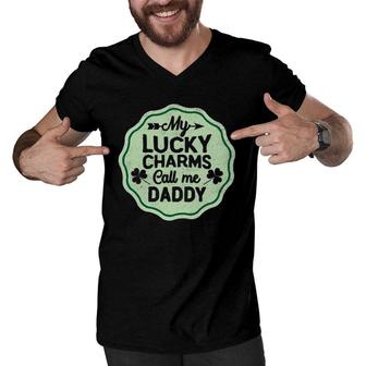 My Lucky Charms Call Me Daddy St Patrick's Day Men V-Neck Tshirt | Mazezy