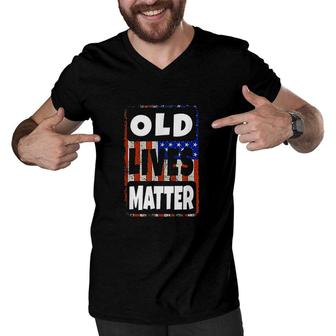 Old Lives Matter 40th 50th 60th 70th Birthday Gift Men V-Neck Tshirt - Seseable