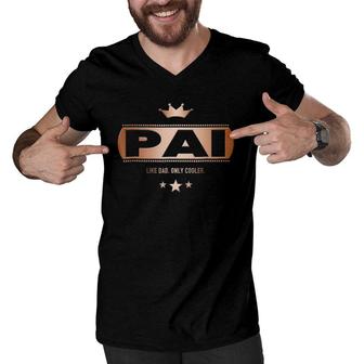Pai Like Dad Only Cooler Tee- For A Portuguese Father Men V-Neck Tshirt | Mazezy