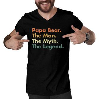 Papa Bear The Man The Myth The Legend Father Dad Uncle Gift Men V-Neck Tshirt | Mazezy