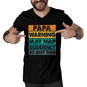 Papa Warning May Nap Suddenly At Any Time Vintage Father's Day Men V-Neck Tshirt | Mazezy