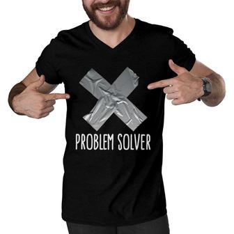 Problem Solver Lazy Husband Funny Duct Tape Father's Day Gift Men V-Neck Tshirt | Mazezy