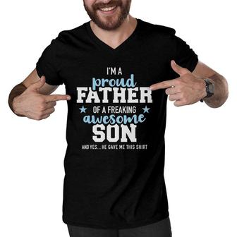 Proud Father Of A Freaking Awesome Son Men V-Neck Tshirt | Mazezy