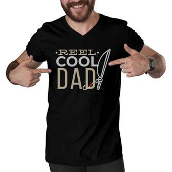 Reel Cool Dad - Pun Father's Day Fishing Quote Funny Fisher Men V-Neck Tshirt | Mazezy