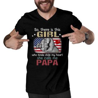 So There Is This Girl Who Kinda Stole My Heart She Calls Me Papa Father's Day Men V-Neck Tshirt | Mazezy