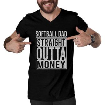 Softball Dad Straight Outta Money Men V-Neck Tshirt | Mazezy