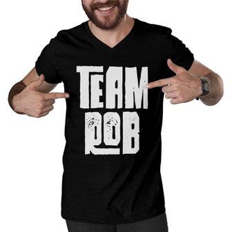 Team Rob Son Grandson Husband Dad Sports Family Group Men V-Neck Tshirt | Mazezy