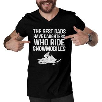 The Best Dads Have Daughter Who Ride Snowmobiles Men V-Neck Tshirt | Mazezy