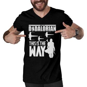 The Dadalorian Father's Day This Is The Mens Tees Gift Men V-Neck Tshirt | Mazezy