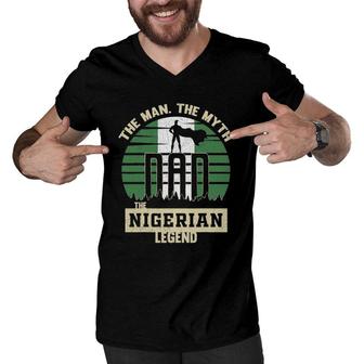 The Man The Myth The Nigerian Legend Dad Men V-Neck Tshirt | Mazezy