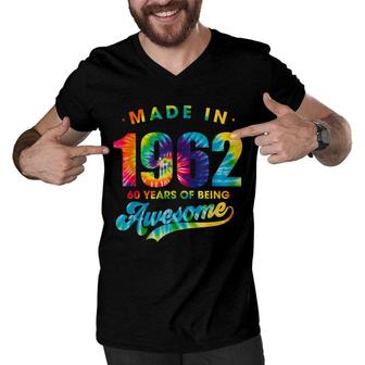 Tie Dye 60Th Birthday 60 Years Old Awesome Made In 1962 Men V-Neck Tshirt - Seseable