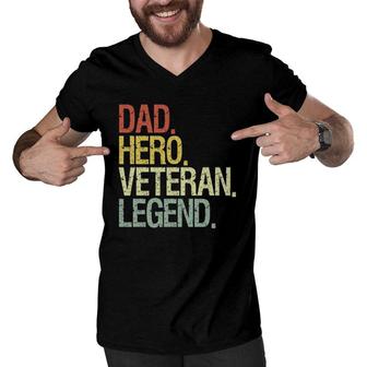 Veteran Dad Veterans Day Dad Hero Veteran Legend Men V-Neck Tshirt | Mazezy