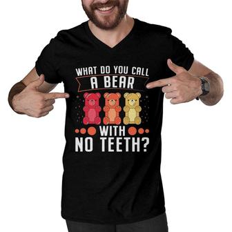 What Do You Call A Bear With No Teeth Dad Jokes Men V-Neck Tshirt | Mazezy