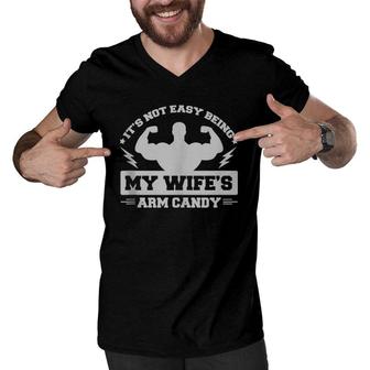 Wife's Arm Candy Funny Father's Day Fitness Workout Men V-Neck Tshirt | Mazezy