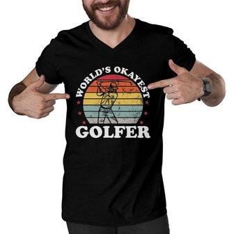 World's Okayest Golfer Golf Player Funny Golfing Dad Men Gift Men V-Neck Tshirt | Mazezy