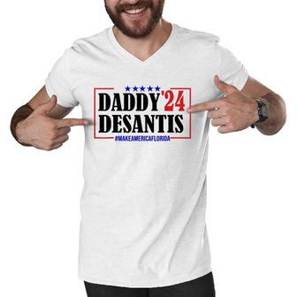 Daddy 2024 Desantis Make America Florida Father Gift Men V-Neck Tshirt | Mazezy UK
