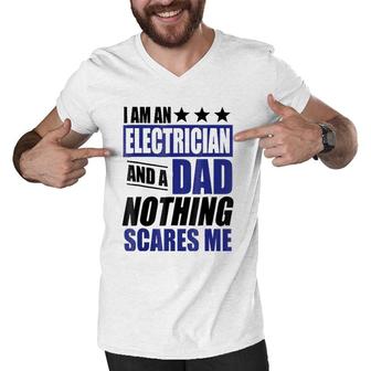 Electrician Gift I Am An Electrician And A Dad Men V-Neck Tshirt | Mazezy