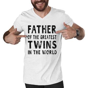 Father Of The Greatest Twins Daddy Gift Men Men V-Neck Tshirt | Mazezy