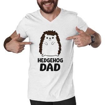 Hedgehog Dad Funny Hedgehog Father Men V-Neck Tshirt | Mazezy