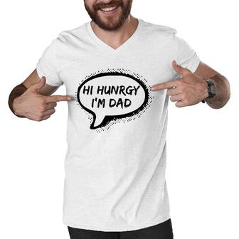 Hello Hungry I'm Dad Worst Dad Joke Ever Funny Father's Day Men V-Neck Tshirt | Mazezy