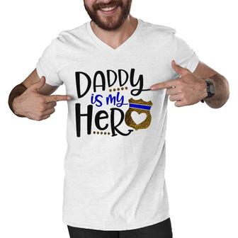 Kids Daddy Is My Hero Thin Blue Line Police Badge Men V-Neck Tshirt | Mazezy