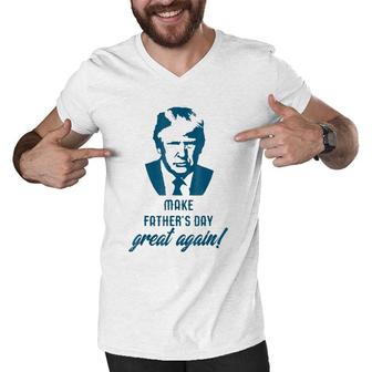 Make Father's Day Great Again Funny Donald Trump Men V-Neck Tshirt | Mazezy