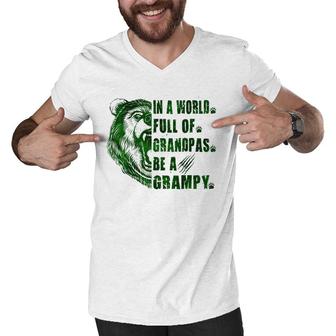 Mens In A World Full Of Grandpas Be A Grampy Father's Day Grampy Men V-Neck Tshirt | Mazezy