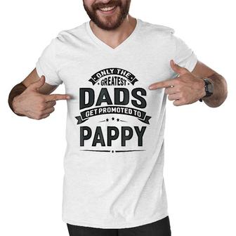 Mens The Greatest Dads Get Promoted To Pappy Grandpa Men V-Neck Tshirt | Mazezy