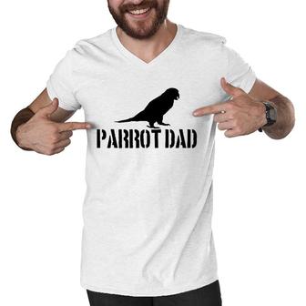 Parrot Dad Parrot Lover Gift Men V-Neck Tshirt | Mazezy