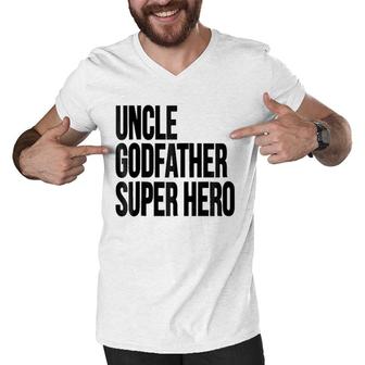 Uncle Godfather Super Hero Family Gift Men V-Neck Tshirt | Mazezy