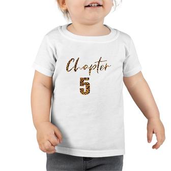 Funny Leopard Style Happy 5Th Birthday Chapter 5 Toddler Tshirt - Seseable