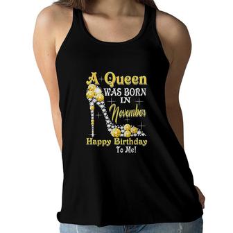 A Queen Was Born In November Happy Birthday To Me High Heel Women Flowy Tank | Seseable UK
