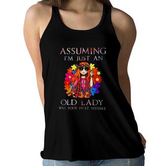 Assuming I'm Just An Old Lady Was Your First Mistake Hippie Girl Fowers Women Flowy Tank | Mazezy