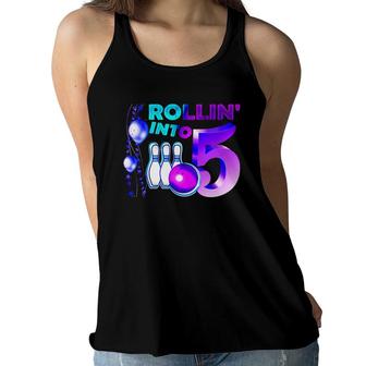 Bowling Birthday Party 5Th Rollin' Into 5 Years Old Bowler Kid Women Flowy Tank | Mazezy CA