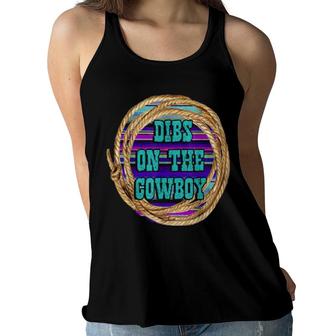 Dibs On The Cowboy Rodeo Decorations Cute Turquoise Decor Women Flowy Tank | Mazezy
