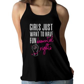 Feminist Girls Just Want To Have Fundamental Rights Fist Hand Women Flowy Tank | Mazezy