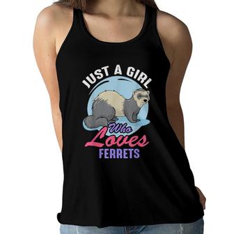 Ferret Quote Girl Loves Ferrets Women Flowy Tank | Mazezy